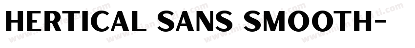 Hertical Sans Smooth字体转换